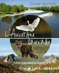 L'Auvergne sauvage