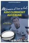 Mémoire d'un club : ASM Clermont Auvergne