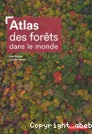 Atlas des forêts dans le monde