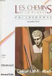 Philosophie : les chemins de la pensée : terminales