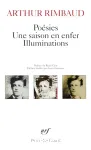 Poésies : Une saison en enfer : Illuminations