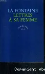 Lettres à sa femme. Poésies amoureuses