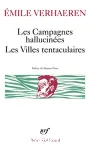 Les campagnes hallucinées /Les villes tentaculaires