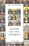 Joconde sur votre indulgence