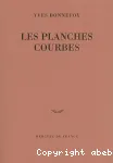 Les planches courbes