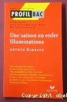 Une saison en enfer / Illuminations / Rimbaud