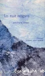La nuit respire