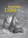 Fables de La Fontaine illustrées par Gustave Doré