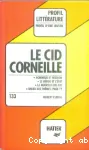 Le Cid (étude de l'oeuvre)