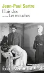 Huis clos. Suivi de : Les mouches