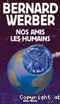 Nos amis, les humains