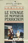 Le voyage de Monsieur Perrichon