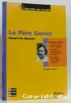 Le père Goriot (étude de l'oeuvre)