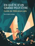 En quête d'un grand peut-être