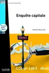 Enquête capitale. LFF A1