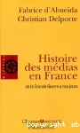 Histoire des médias en France de la Grande Guerre à nos jours