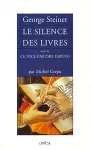 Le silence des livres suivi de Ce vice encore impuni