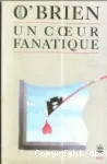 Un coeur fanatique