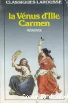 La Vénus d'Ille. Carmen