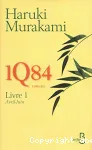 1Q84 Livre 1 : avril-juin