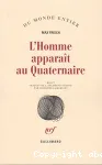 L'Homme apparaît au Quaternaire