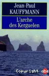 L'arche des Kerguelen