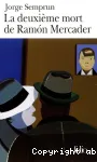 La deuxième mort de Ramon Mercader