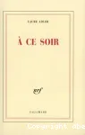 A ce soir
