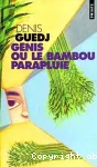Génis ou le bambou parapluie