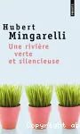 Une rivière verte et silencieuse