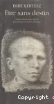Etre sans destin
