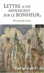 Lettre à un adolescent sur le bonheur