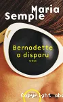 Bernadette a disparu