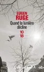 Quand la lumière décline