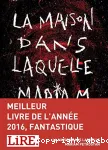La maison dans laquelle