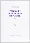 L' absolue perfection du crime