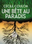 Une bête au Paradis
