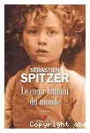 Le coeur battant du monde