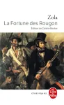 Les Rougon-Macquart. 1, La Fortune des Rougon