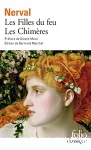 Les Filles du feu ; Les Chimères