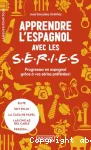 Apprendre l'espagnol avec les séries
