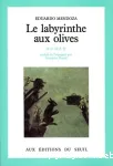 Le labyrinthe aux olives