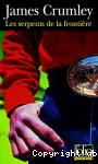 Les serpents de la frontière