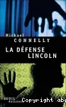 La défense Lincoln
