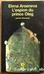 L'espion du prince Oleg