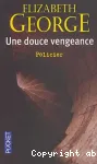 Une douce vengeance