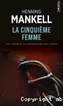 La cinquième femme