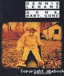Gone, baby gone