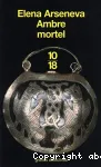 Ambre mortel