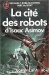La cité des robots d'Isaac Asimov